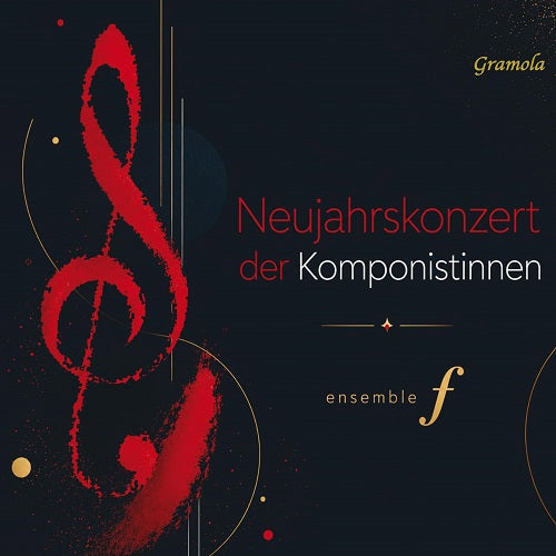 ENSEMBLE F New Years Concert Of Women Composers New CD Presale