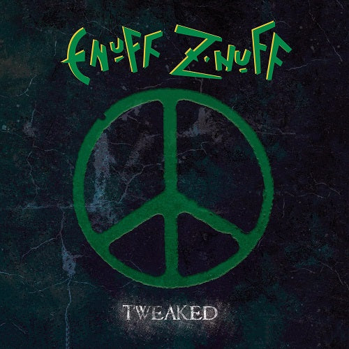 Enuff Z'nuff Tweaked Z nuff New CD
