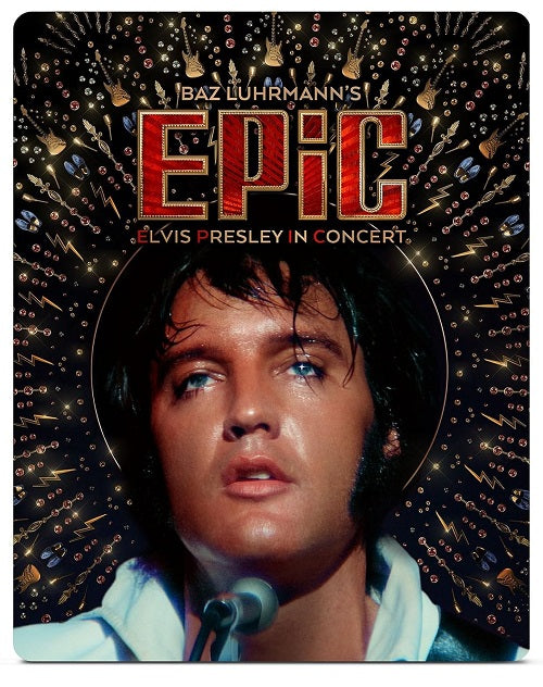 Epic Elvis Presley in Concert Deluxe Ed 4K Ultra HD Blu-ray + Steelbook Presale