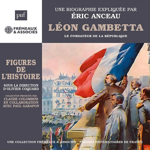 Eric Anceau Leon Gambetta le fondateur de la Republique 3 Disc New CD Presale
