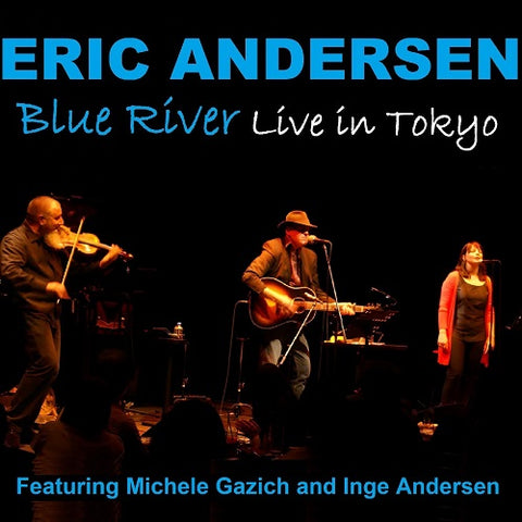 Eric Andersen Blue River New CD Presale