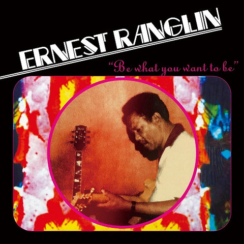 Ernest Ranglin Be What You Want To Be New CD