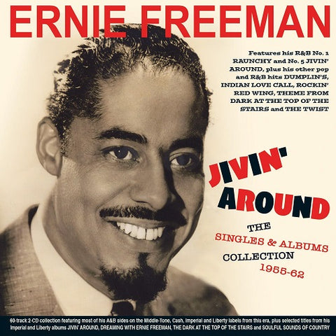ERNIE FREEMAN Jivin Around The Singles & Albums Collection 1956 62 CD Presale