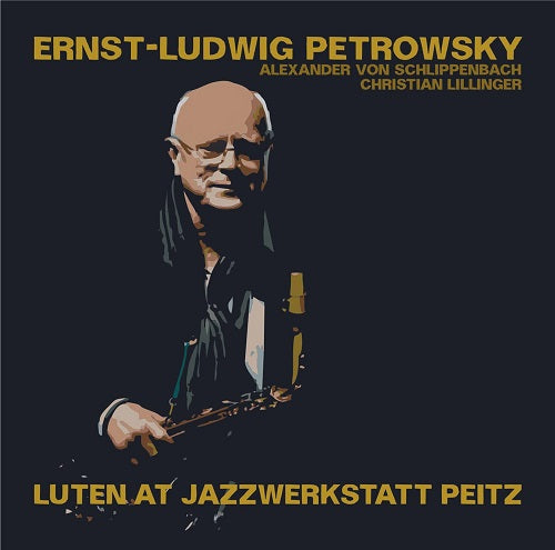 Ernst Ludwig Petrowsky Alexander Von Schlippenbach Luten Jazzwerkstatt Peitz CD