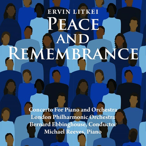 Ervin Litkei Peace And Remembrance & New CD