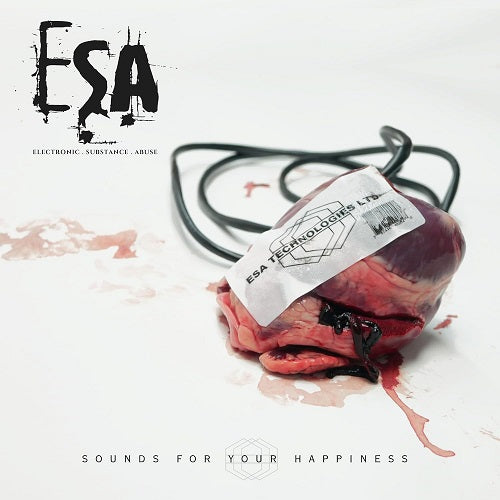 Esa Electronic Substance Abuse Sounds for Your Happiness New CD Presale