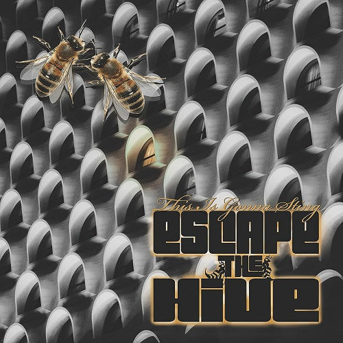 Escape the Hive This Is Gonna Sting New CD