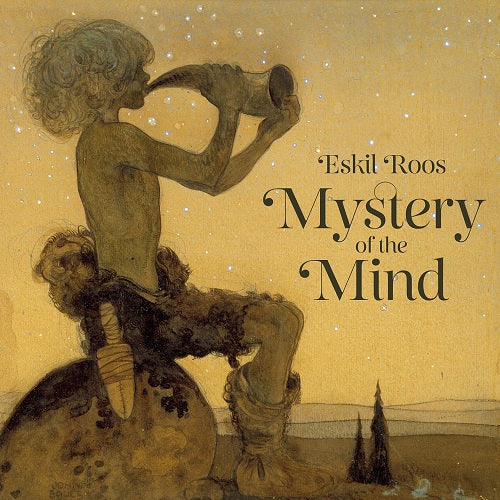 Eskil Roos Mystery of the Mind New CD Presale