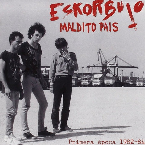 Eskorbuto Maldito Pais Primera Epoca 1982 84 New CD Presale