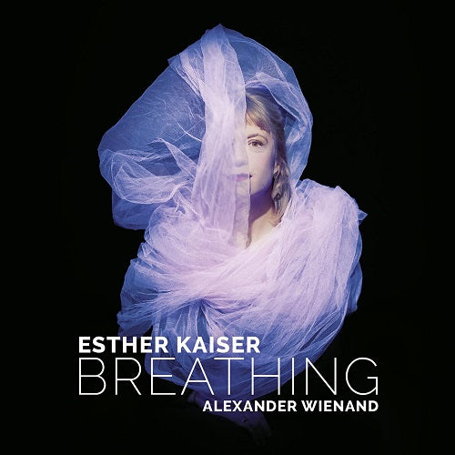 Esther Kaiser Alexander Wienand Breathing New CD Presale