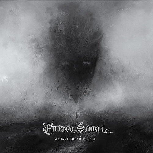 Eternal Storm A Giant Bound To Fall New CD