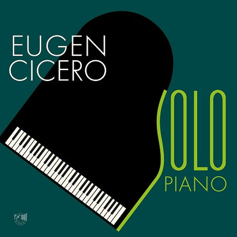 Eugen Cicero Solo Piano New CD