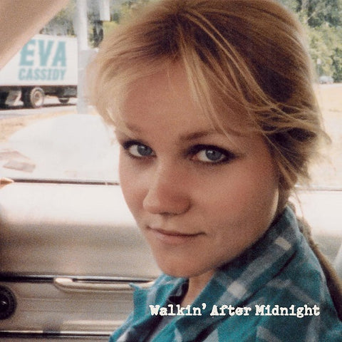 Eva Cassidy Walkin After Midnight New CD