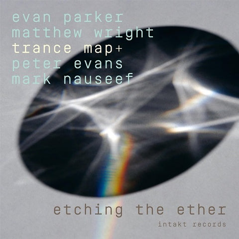 Evan Parker Matthew Wright Trance Map Etching the Ether New CD