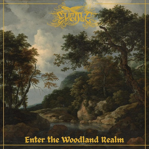 Eveale Enter The Woodland Realm New CD Presale