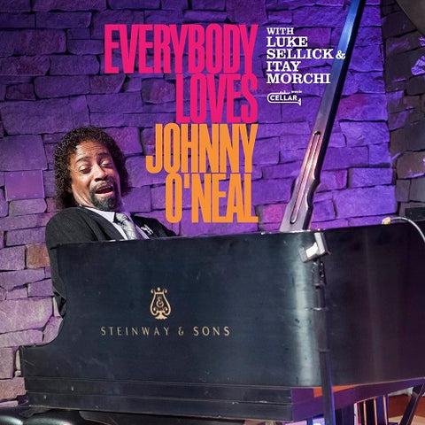 Everybody Loves Johnny O'Neal O Neal New CD Presale