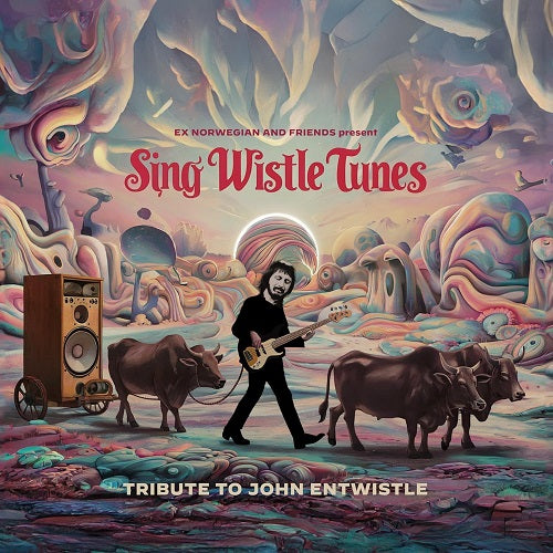 Ex Norwegian Sing Wistle Tunes A Tribute to John Entwistle New CD