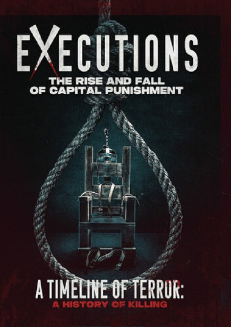 Executions The Rise And Fall Of Capital Punishment (Richard Felix) DVD Presale
