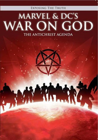 Exposing The TRUTH Marvel And DCs War On God The Antichrist Agenda DVD Presale