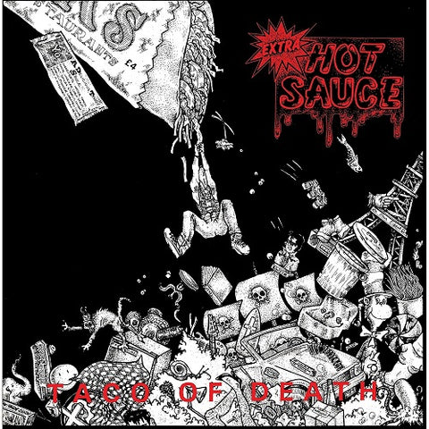 Extra Hot Sauce Taco Of Death New CD Presale
