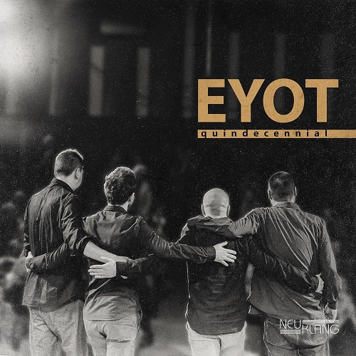 EYOT Quindecennial New CD