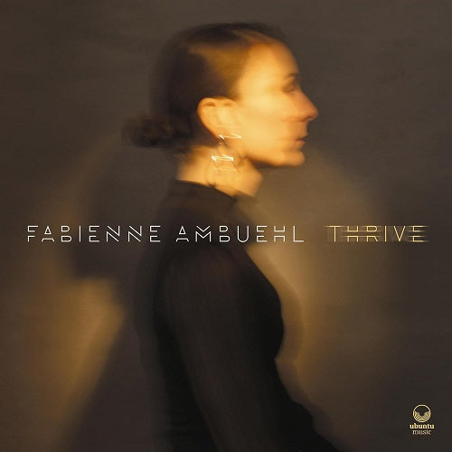 Fabienne Ambuehl Thrive New CD