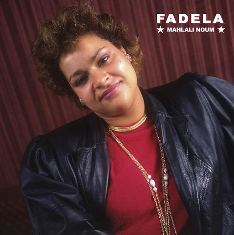 Fadela Mahlali Noum New CD