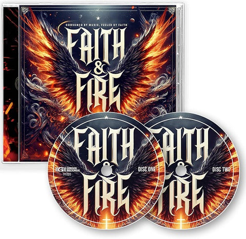 Faith & Fire Consumed by Music Fueled by Faith Self Titled And New CD Presale