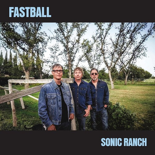 Fastball Sonic Ranch New CD