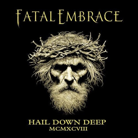 Fatal Embrace Hail Down Deep New CD Presale