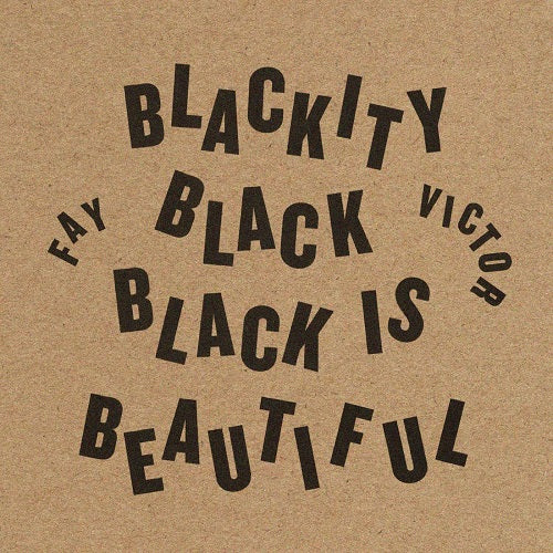 Fay Victor Blackity Black Black is Beautiful New CD