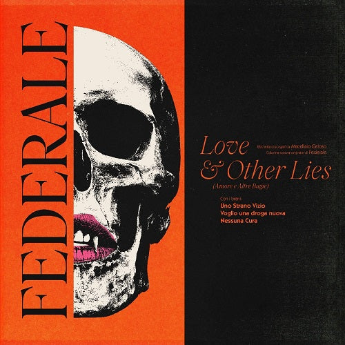 Federale Love & Other Lies And New CD Presale