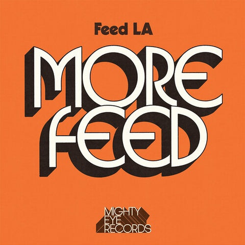Feed La More Feed New CD Presale