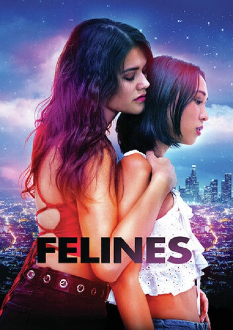 Felines (Madison Santos Kate Ly Johnston Chris Spinelli) New DVD Presale