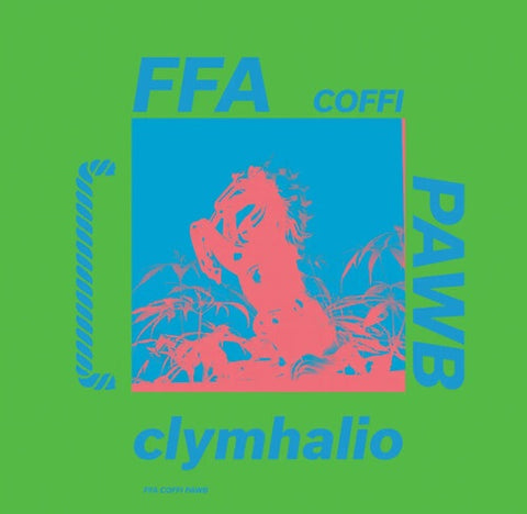 Ffa Coffi Pawb Clymhalio New CD Presale