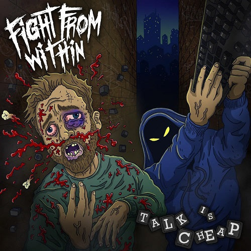 Fight from Within Talk Is Cheap New CD