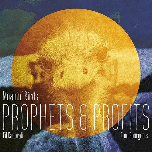 Fil Caporali Prophets & Profits And New CD Presale