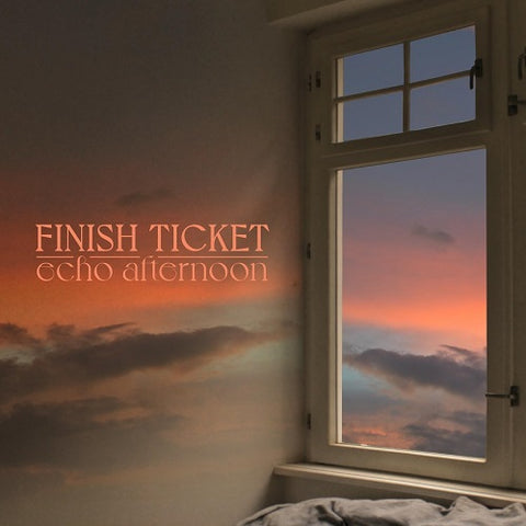 Finish Ticket Echo Afternoon New CD