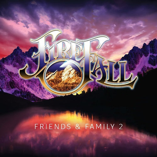 FIREFALL Friends & Family 2 Eco Friendly And Two New CD Presale