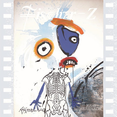 Fischer Z X ray Serenade New CD Presale