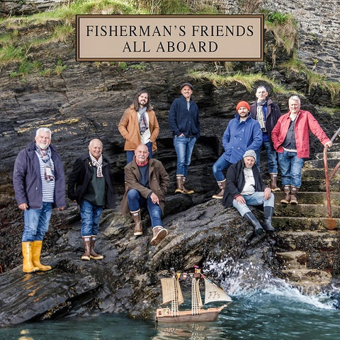 Fisherman's Friends All Aboard Fishermans New CD