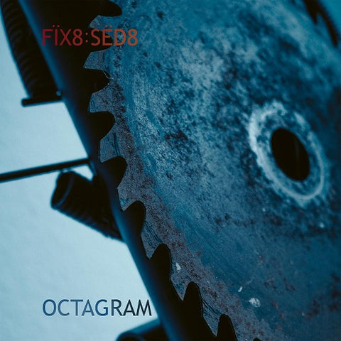Fix8 Sed8 Octagram New CD Presale