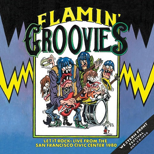 Flamin Groovies Let It Rock Live From The San Francisco Civic Center 1980 New CD