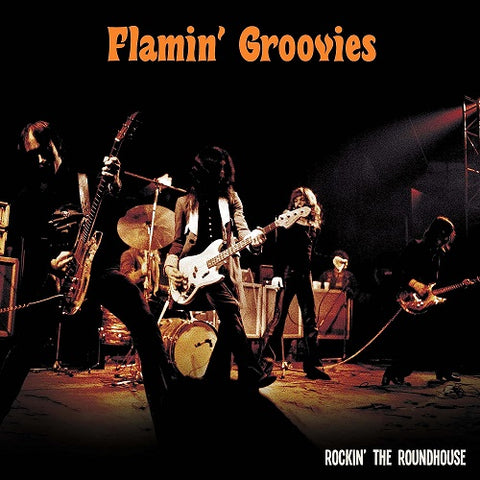 Flamin Groovies Rockin The Roundhouse New CD