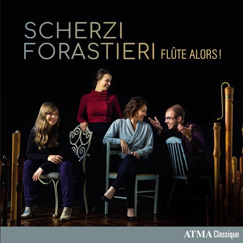 Flute Alors Scherzi Forastieri New CD