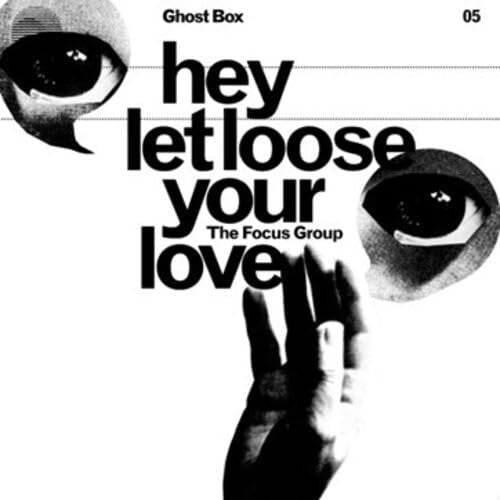 FOCUS GROUP Hey Let Loose Your Love New CD