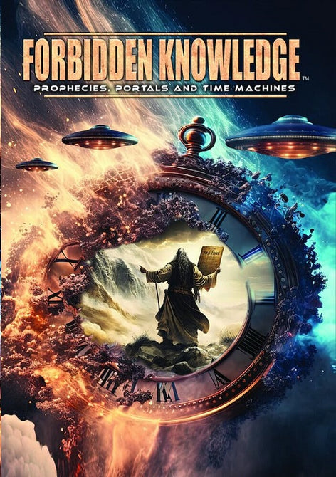 Forbidden Knowledge Prophecies Portals And Time Machines & New DVD