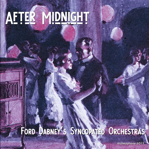 Ford Dabney's Syncopated Orchestras After Midnight Dabneys 2 Disc New CD
