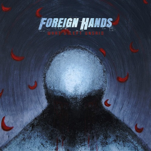 FOREIGN HANDS What's Left Unsaid Whats New CD