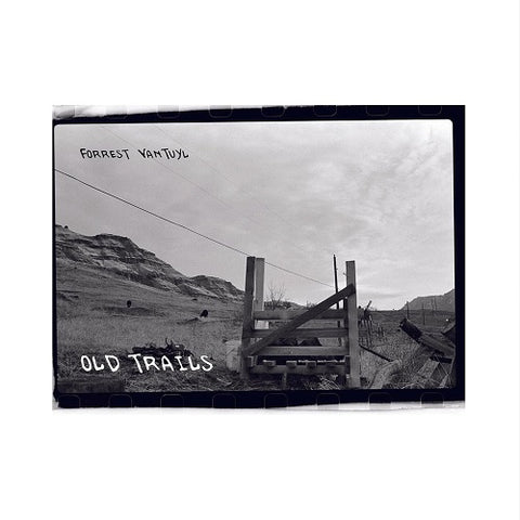 Forrest VanTuyl Old Trails New CD Presale